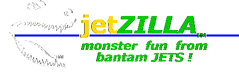 jetZILLA - monster fun from bantam jets